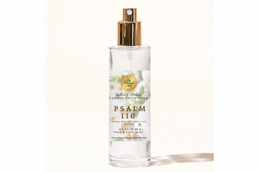 “Psalm 110” Linen & Room Spray (White Tea, Orange Blossom & Bamboo)