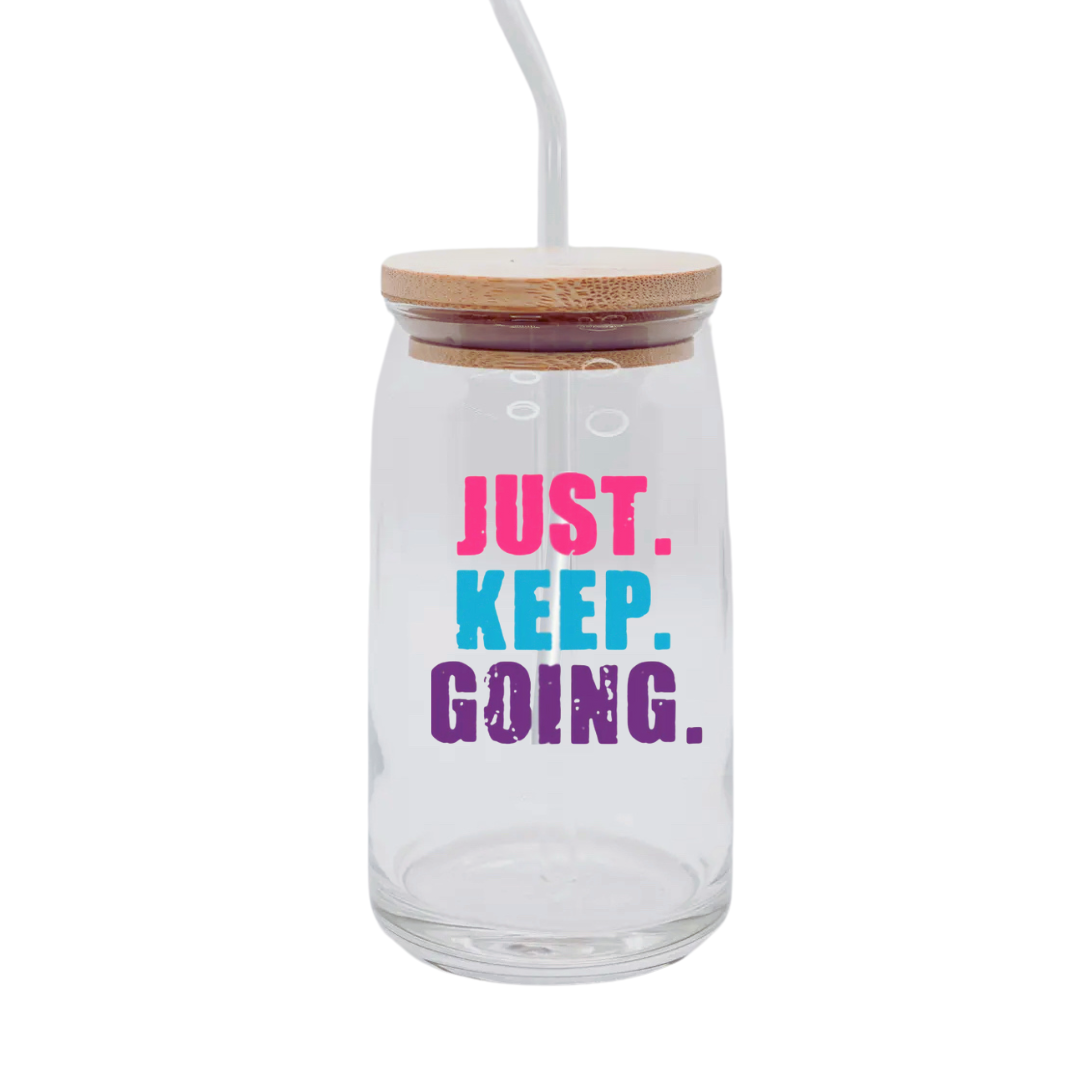 “Just Keep Going” Tumbler