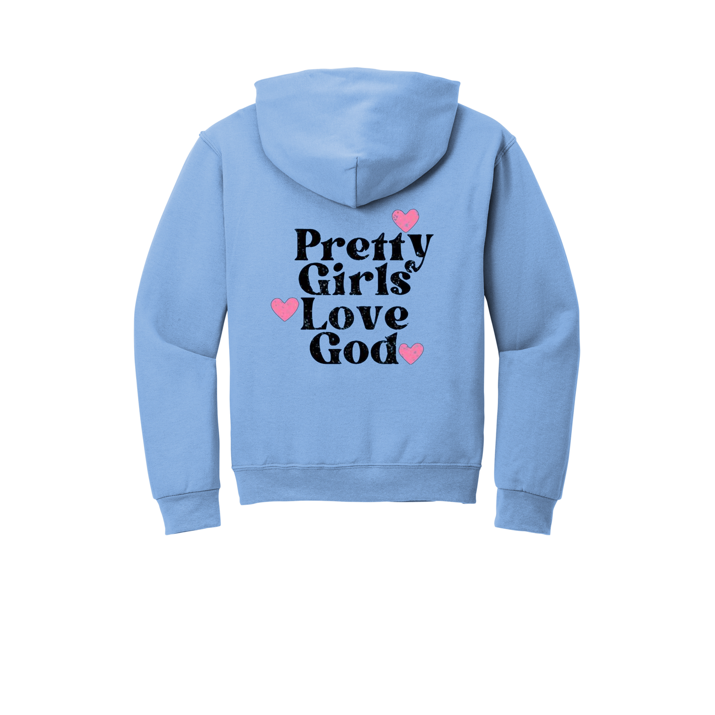 ***Pre-Order*** “Pretty Girls Love God” Hoodie (Baby Blue)