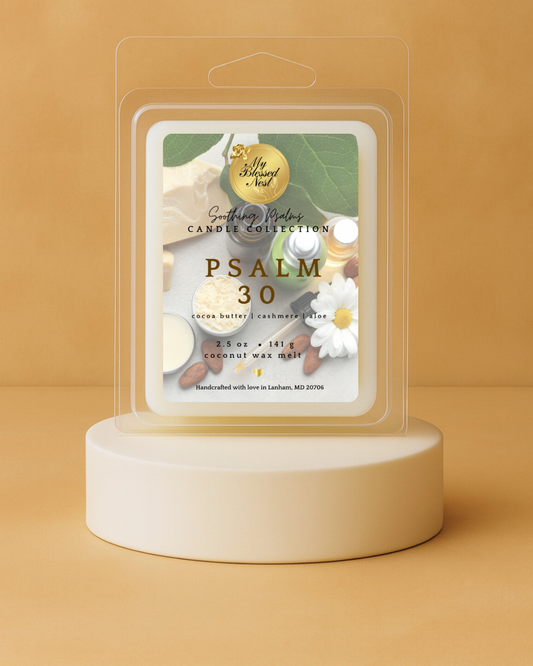 “Psalm 30” Wax Melts (Cocoa Butter, Cashmere & Aloe)