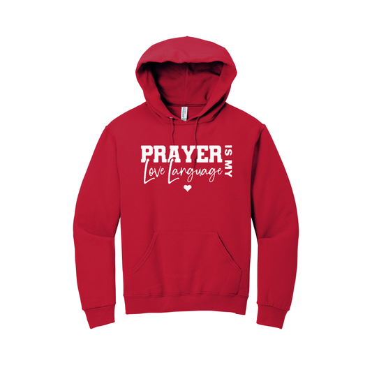 ***Pre-Order*** “Prayer is My Love Language” Hoodie