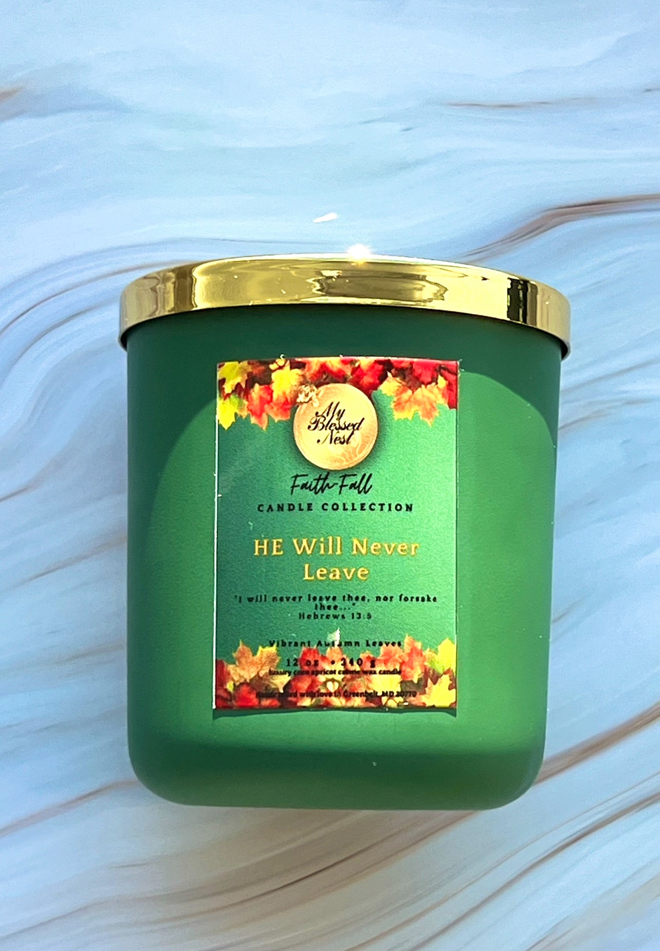 HE Will Never Leave (12 oz Candle)