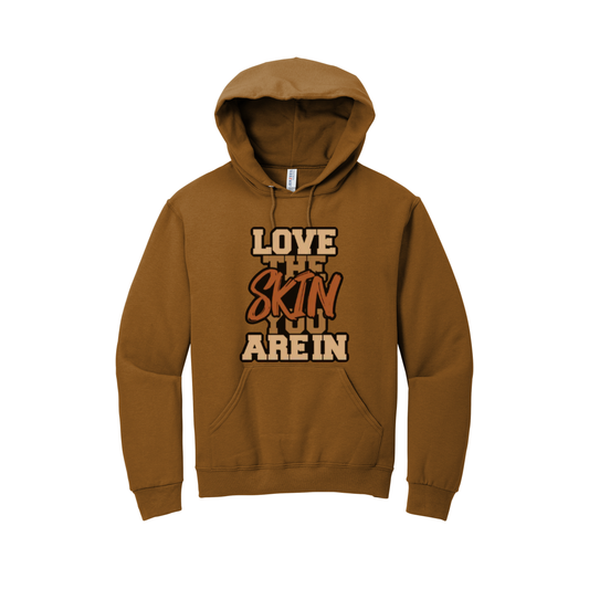 ***Pre-Order*** “Love the Skin You’re In” Hoodie (Golden Pecan)