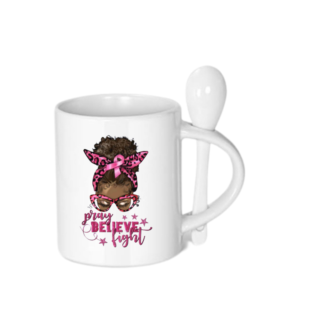 “Pray, Believe, Fight” - Chocolate Beauty Mug