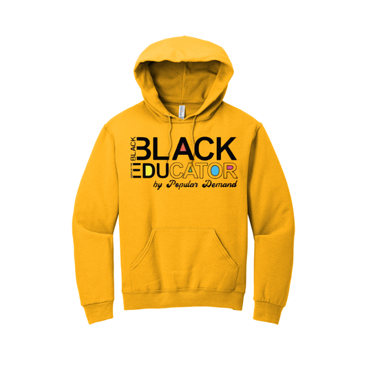 ***Pre-Order*** “Black Educator” Hoodie