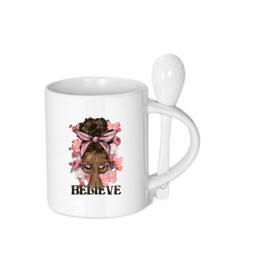“Believe” Mug